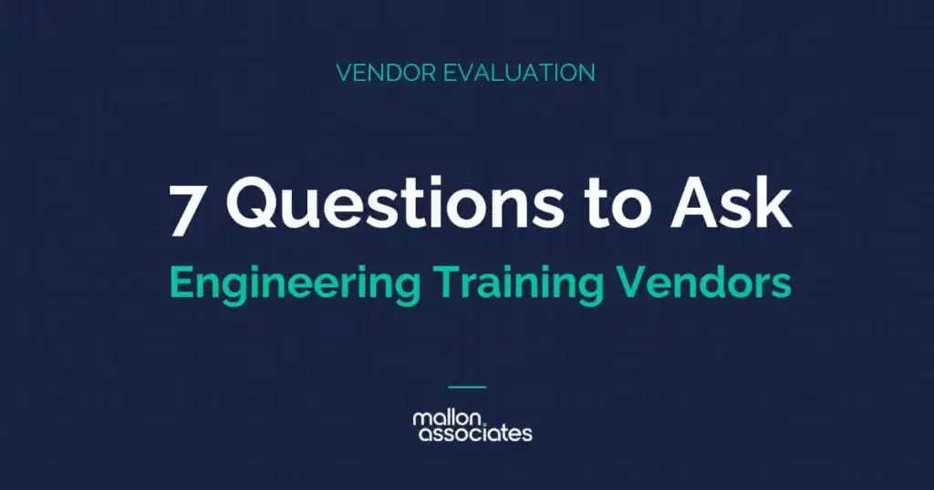 Mallon Associates blog header reading "7 Questions to Ask Engineering Training Vendors", with the eyebrow "Vendor Evaluation".